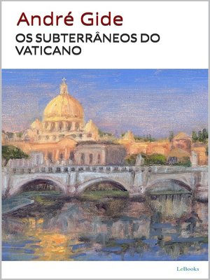 cover image of Os Subterrâneos do Vaticano--André Gide
